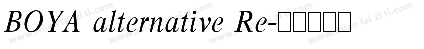 BOYA alternative Re字体转换